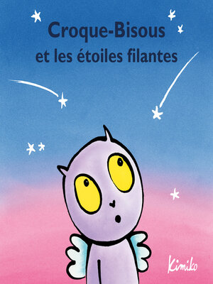 cover image of Croque-Bisous et les étoiles filantes